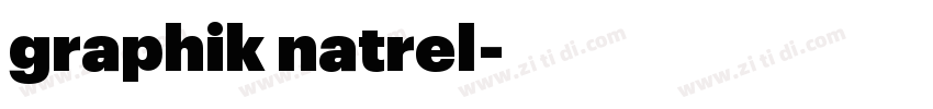 graphik natrel字体转换